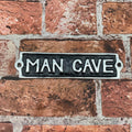 Man Cave Aluminium Cast Iron Door Sign Male Gift Wall Decor Sign 22cm