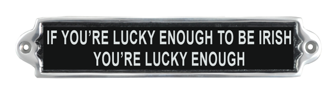 Irish Lucky Aluminium Cast Iron Door Sign Humorous Gift Wall Decor Sign 25cm