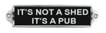 Shed Pub Aluminium Cast Iron Door Sign Humorous Gift Wall Decor Sign 20cm