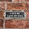 Love My Dog Aluminium Cast Iron Door Sign Gift Wall Decor Sign 20cm
